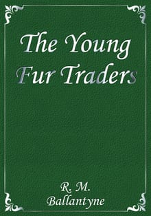 The Young Fur Traders