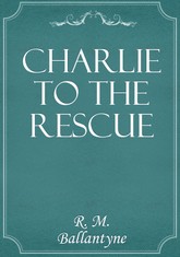 Charlie to the Rescue 표지 이미지