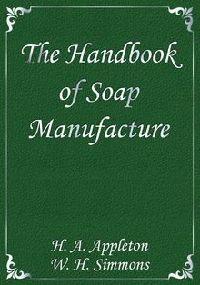 The Handbook of Soap Manufacture