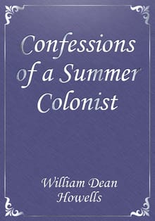 Confessions of a Summer Colonist