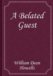A Belated Guest