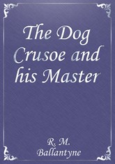 The Dog Crusoe and his Master 표지 이미지