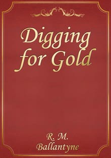 Digging for Gold