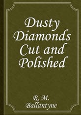 Dusty Diamonds Cut and Polished 표지 이미지