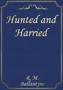 Hunted and Harried