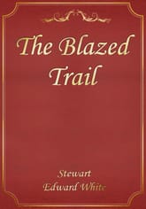 The Blazed Trail 표지 이미지