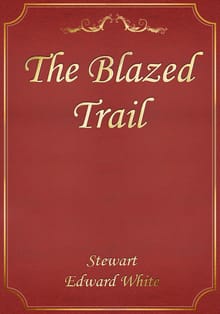 The Blazed Trail
