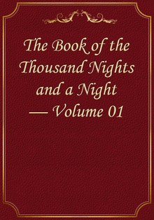 The Book of the Thousand Nights and a Night — Volume 01