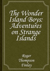 The Wonder Island Boys: Adventures on Strange Islands 표지 이미지