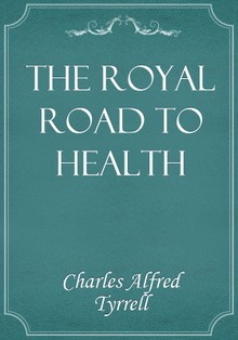 The Royal Road to Health