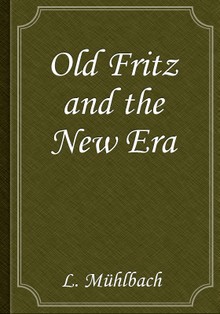 Old Fritz and the New Era