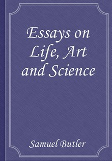 Essays on Life, Art and Science