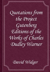 Quotations from the Project Gutenberg Editions of the Works of Charles Dudley Warner 표지 이미지