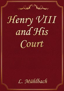 Henry VIII and His Court