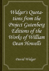 Widger's Quotations from the Project Gutenberg Editions of the Works of William Dean Howells 표지 이미지
