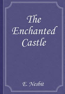 The Enchanted Castle