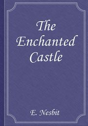 The Enchanted Castle