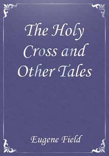 The Holy Cross and Other Tales