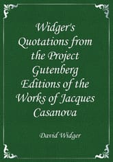 Widger's Quotations from the Project Gutenberg Editions of the Works of Jacques Casanova 표지 이미지