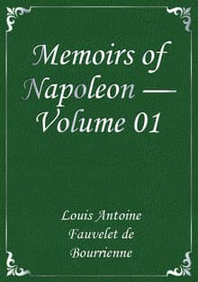 Memoirs of Napoleon — Volume 01