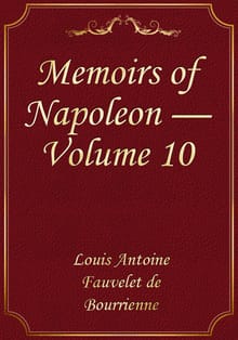 Memoirs of Napoleon — Volume 10