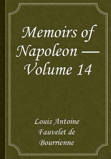 Memoirs of Napoleon — Volume 14