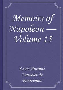 Memoirs of Napoleon — Volume 15