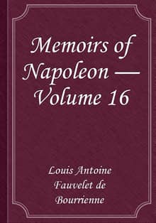 Memoirs of Napoleon — Volume 16