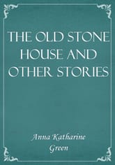 The Old Stone House and Other Stories 표지 이미지