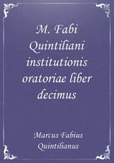 M. Fabi Quintiliani institutionis oratoriae liber decimus 표지 이미지