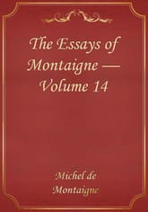 The Essays of Montaigne — Volume 14 표지 이미지
