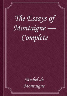 The Essays of Montaigne — Complete