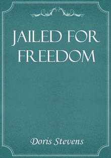 Jailed for Freedom
