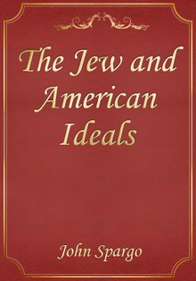 The Jew and American Ideals