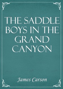 The Saddle Boys in the Grand Canyon
