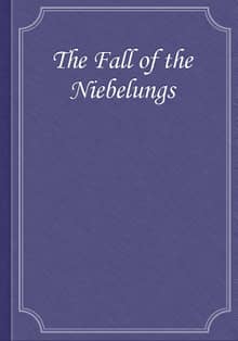 The Fall of the Niebelungs