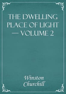 The Dwelling Place of Light — Volume 2