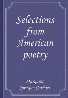 Selections from American poetry