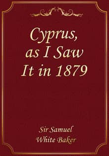 Cyprus, as I Saw It in 1879