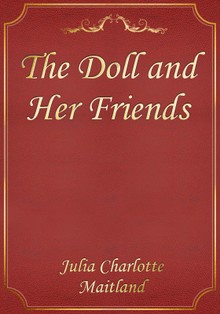 The Doll and Her Friends