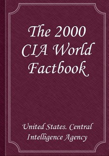 The 2000 CIA World Factbook