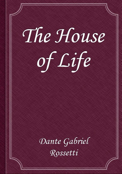 The House of Life 표지 이미지