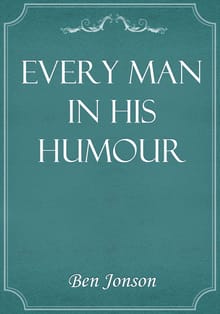 Every Man in His Humour
