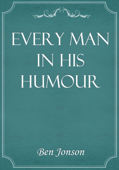 Every Man in His Humour 표지 이미지