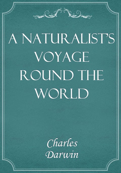 A Naturalist's Voyage Round the World 표지 이미지