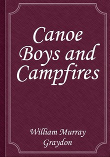 Canoe Boys and Campfires