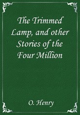 The Trimmed Lamp, and other Stories of the Four Million 표지 이미지