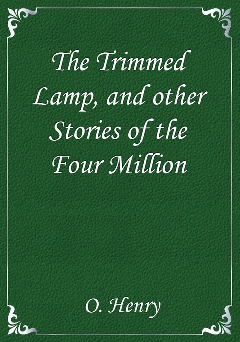 The Trimmed Lamp, and other Stories of the Four Million 표지 이미지
