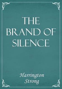The Brand of Silence
