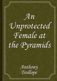 An Unprotected Female at the Pyramids